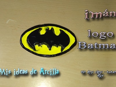 Logo imán  Batman - Air Dry Clay - diy