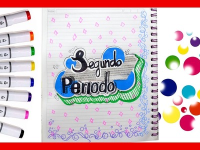 PERSONALIZA TUS CUADERNOS - SEGUNDO PERIODO - Yaye