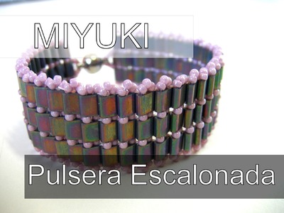 Abalorios Manualidades - Pulsera Escalonada con MIyuki Tila