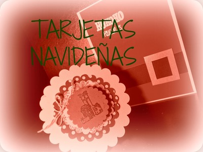 Tarjetas Navideñas - Christmas Cards