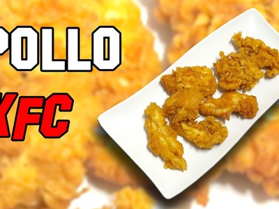 Pollo Frito estilo Kentucky KFC | Recetas de Cocina