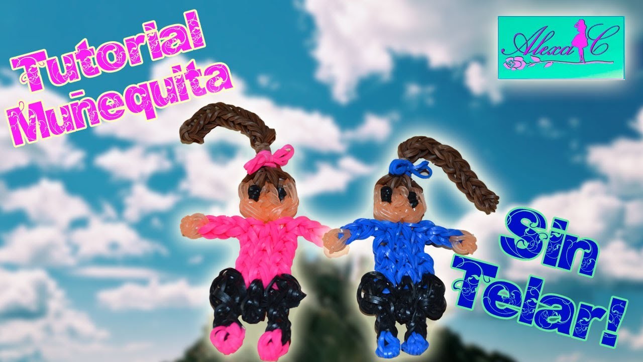♥ Tutorial: Muñeca de gomitas (sin telar) ♥