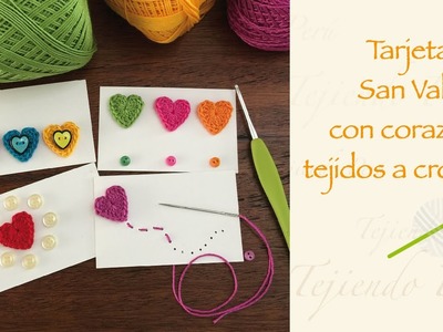 Tarjetas de San Valentín con corazones tejidos a crochet . Crochet Valentine's day card