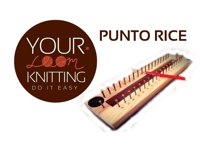 YLK 3º: Tejer sin agujas, punto Rice - Knitting Revolution, Knitting for dummies