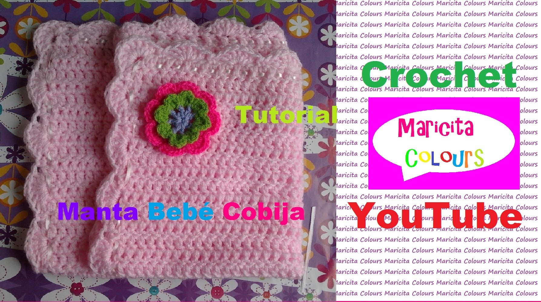 Crochet Colcha Bebé Manta "Maricita" Cobija (Parte 1) por Maricita Colours
