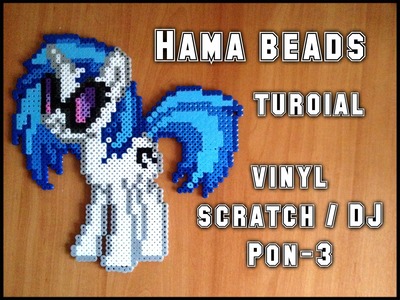 Hama Beads Tutorial | Vinyl Scratch. DJ Pon-3 (My Little Pony)