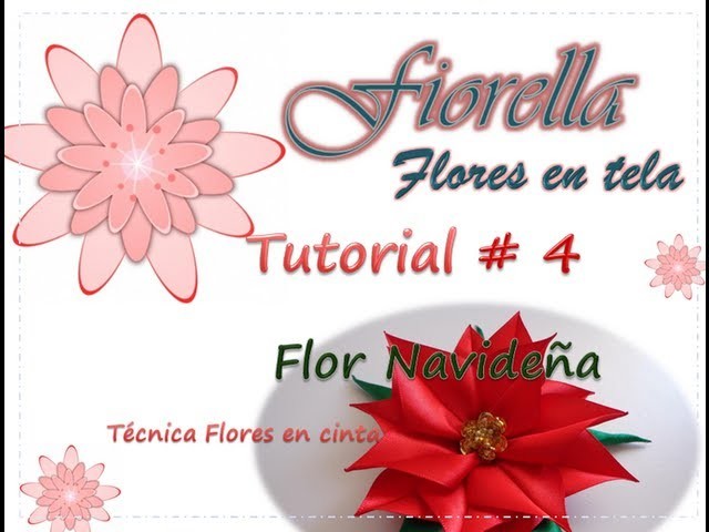 Tutorial #4 Flor de Navidad. Christmas flower