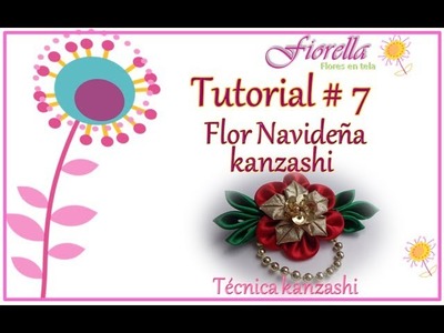 Tutorial #7 Flor navideña Kanzashi