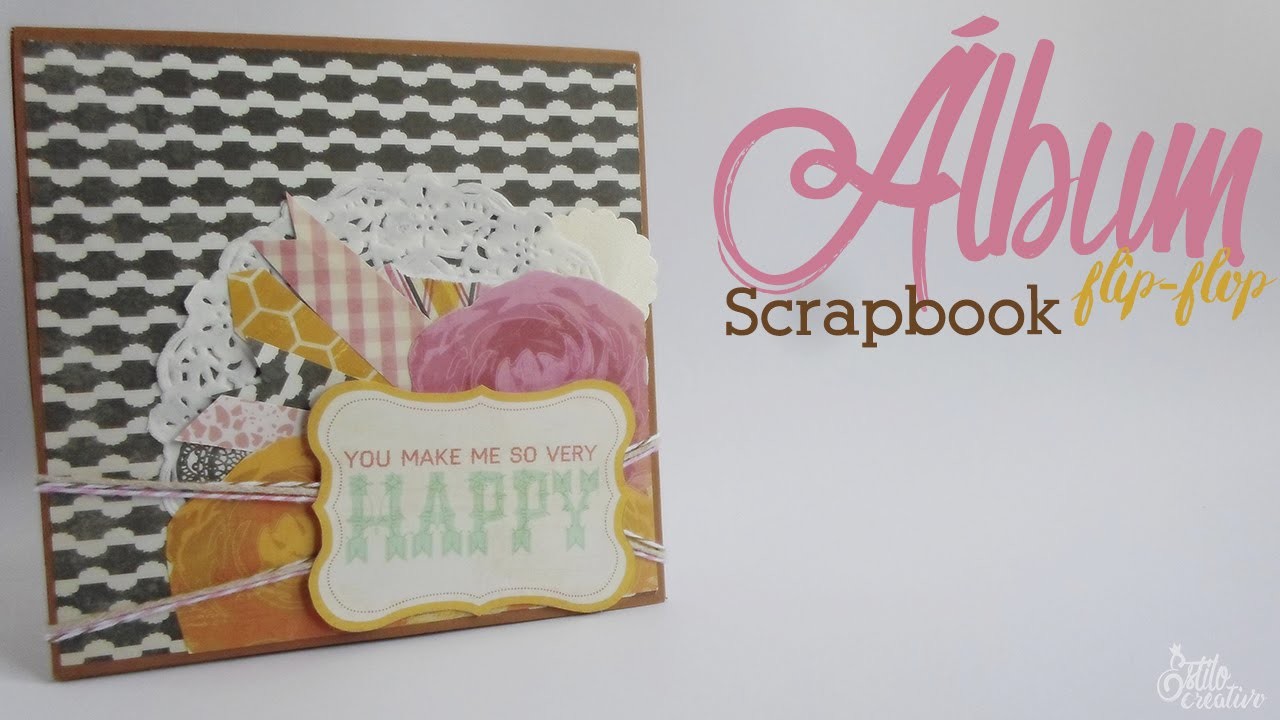 Álbum flip flop || Scrapbook || Día de las Madres