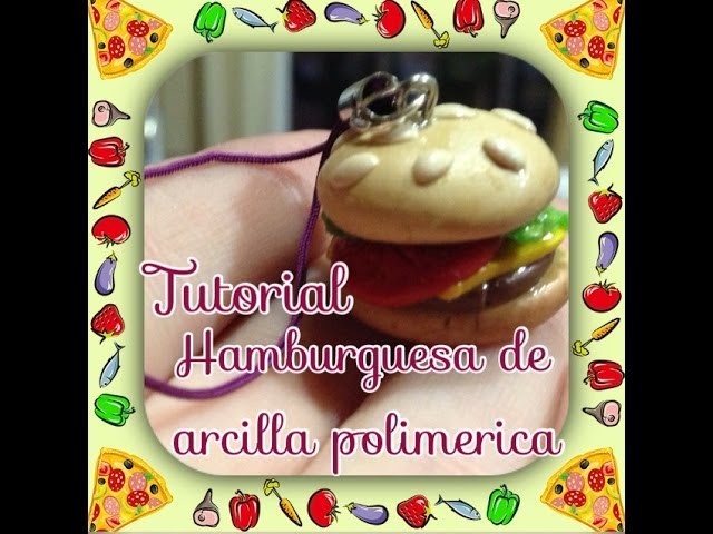 Tutorial hamburguesa fimo.polymer clay burger