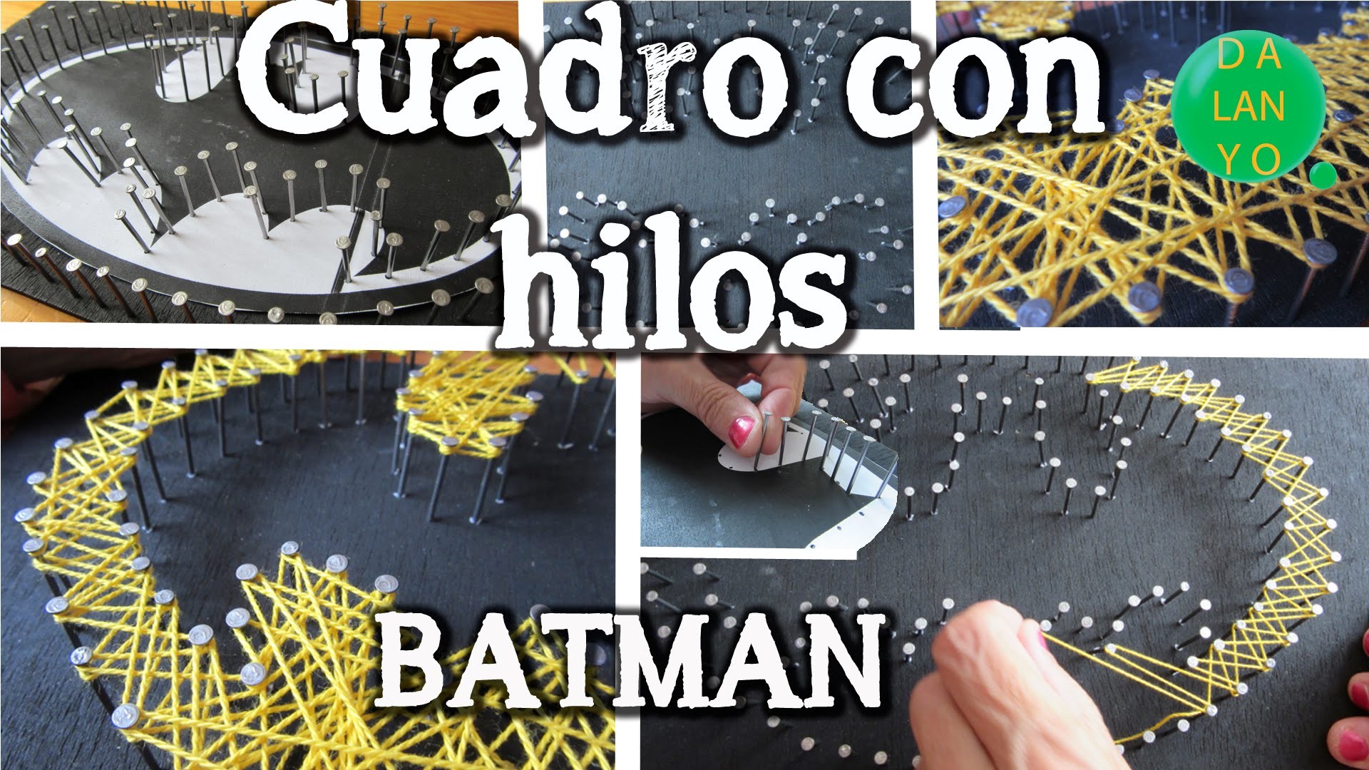 Cuadro de Hilos Batman | Tutorial | DIY