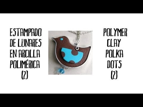 Estampado de lunares en arcilla polimérica (2) - Polymer clay polka dots (2)
