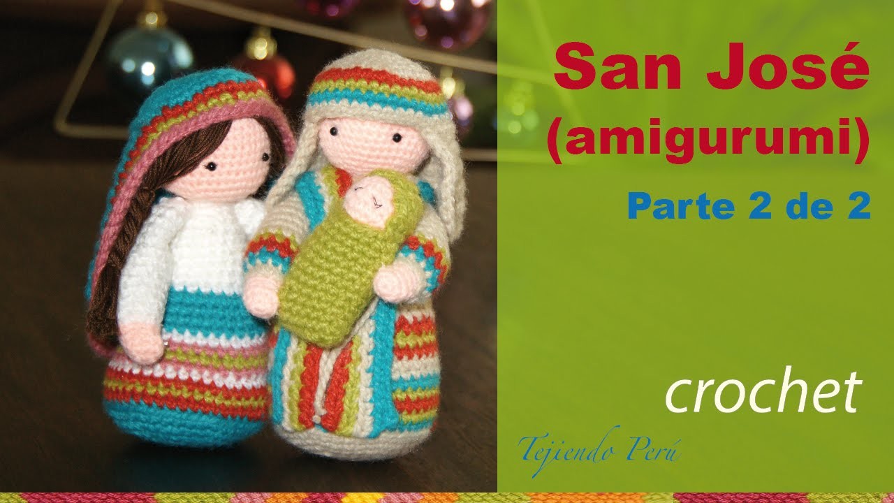 San José tejido a crochet (amigurumi) Parte 2 de 2