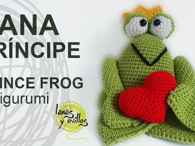 Tutorial Rana Príncipe Amigurumi Prince Frog(English Subtitles) San Valentín