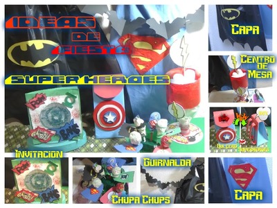 Ideas para Fiesta de Superheroes Tutorial DIY (Dulceros,Centro de Mesa,Invitacion,Capas,Guirnaldas)
