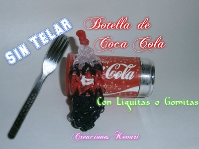 Como hacer una Coca Cola de Gomitas  Botella de Refresco ( Sin telar 2 tenedores).Soda Bottle Charm