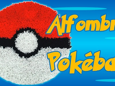 Alfombra Pokémon Pokéball, cómo se hace