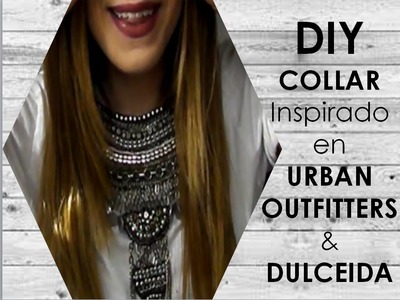 DIY Collar inspiración Dulceida & Urban Outfitters
