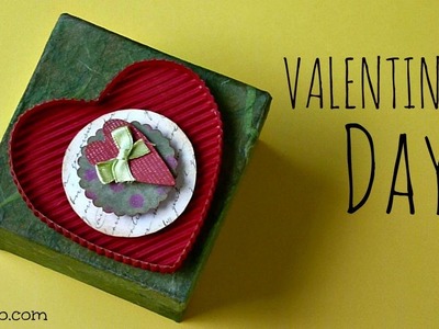 Manualidades para San Valentin, Caja para Regalo Corazón, Valentine's Box, Valentine's Ideas