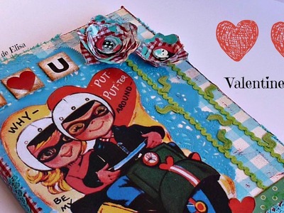 Manualidades para San Valentín, Cómo hacer un Collage, Be my Valentine