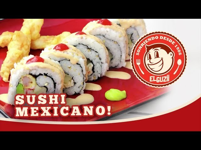 Sushi Mexicano (Receta) - El Guzii