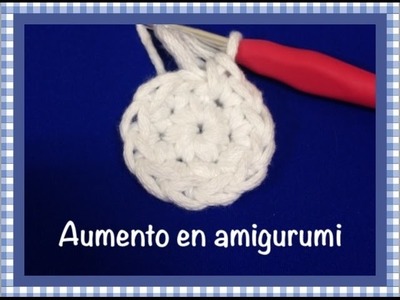 Como aumento amigurumi facil para principiantes.increase crochet amigurumi