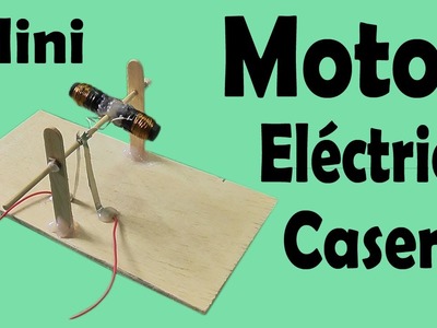 Cómo Hacer Un Motor Eléctrico Casero (muy fácil de hacer)
