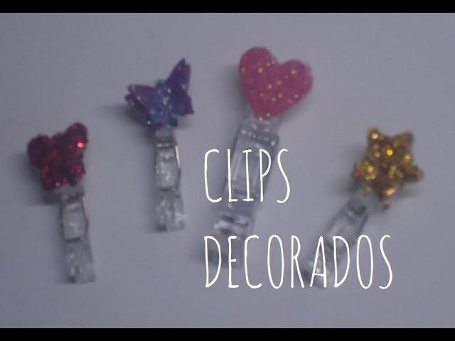 Cómo hacer clips decorados para decorar tu habitación MANUALIDADES CON LUNA [episodio 12]