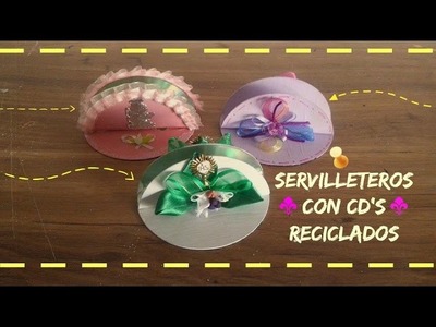 Servilleteros con CD's Reciclados