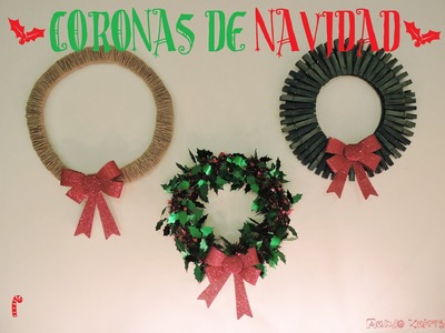 CHRISTMAS DIY Como hacer Coronas Navideñas (fácil) - How to make Christmas Wreaths