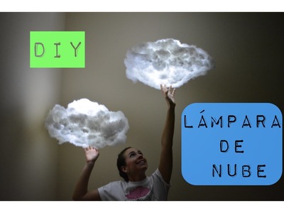 DIY | Cloud lamp. Lámpara de nube