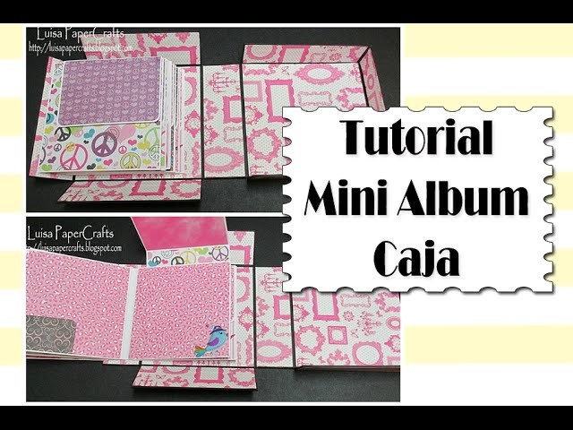 Tutorial Mini Album Caja - Video Petición