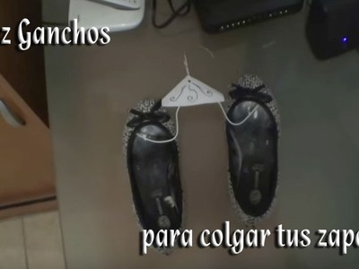 Como hacer ganchos para colgar zapatos en el closet