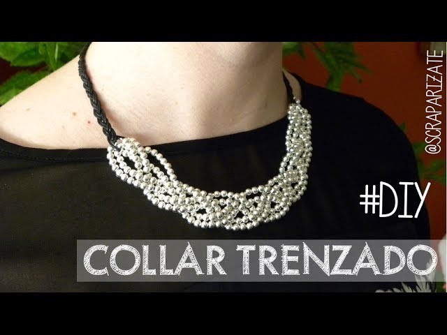 DIY: Collar trenzado - Braided necklace