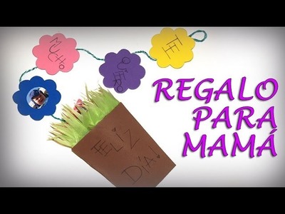DIY - Regalo Fácil para Mamá - Easy gift for Mom