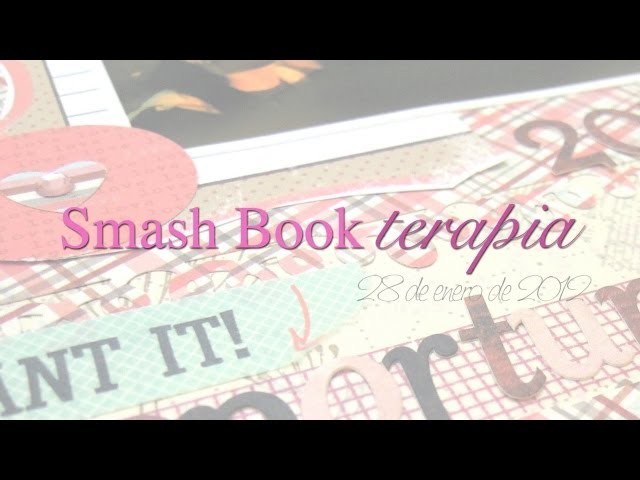 Smash Book Terapia: 28.01.13 *Cómo hacer un diario de Scrap* Smash book tutorial