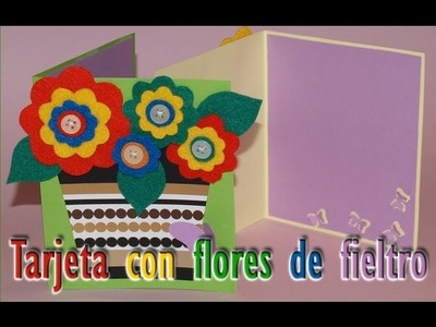 Tarjeta con Flores de Fieltro - DIY - Felt Flowers Card
