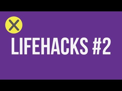 10 Trucos que harán tu vida más fácil (LIFEHACKS #2)