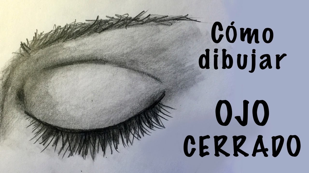 Dibujo a lápiz: Como dibujar un ojo cerrado