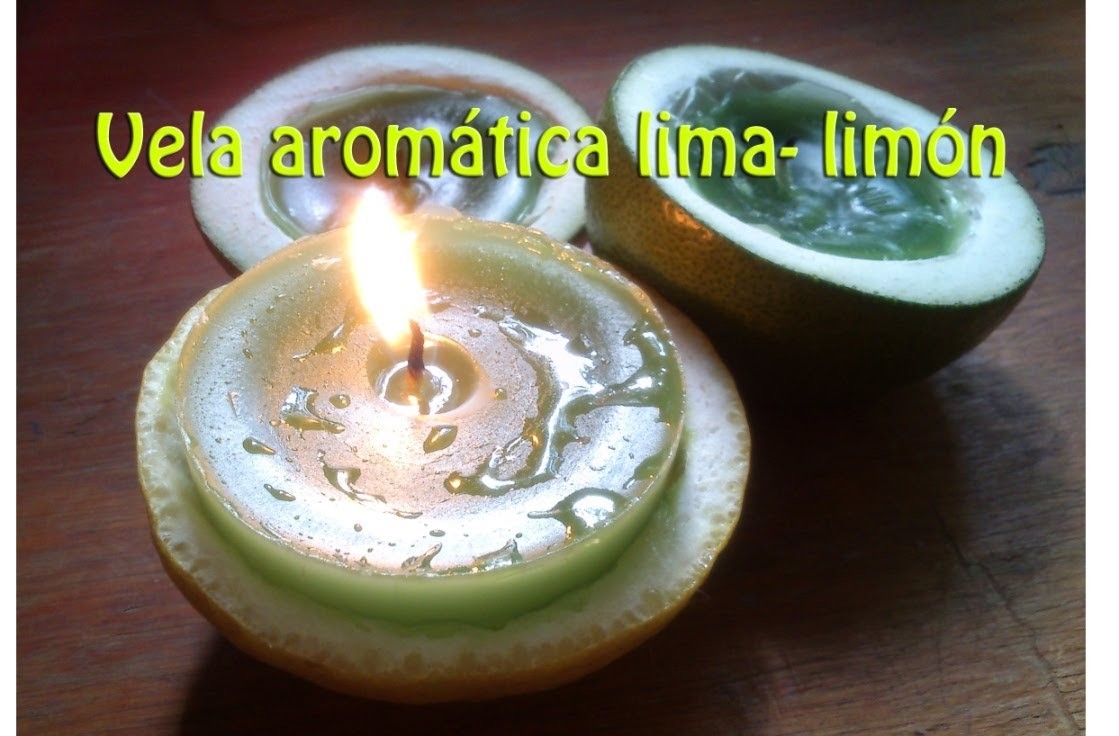 Hazlo tu mism@ DIY 9 : Como hacer velas aromáticas lima - limón