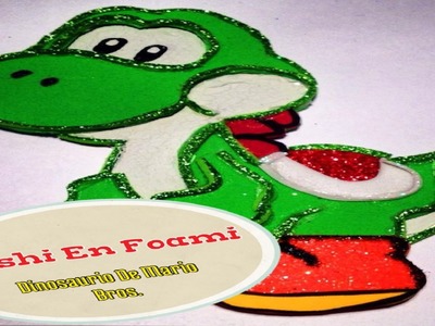 Yoshi En Foami (( Dinosaurio De Mario Bros ))