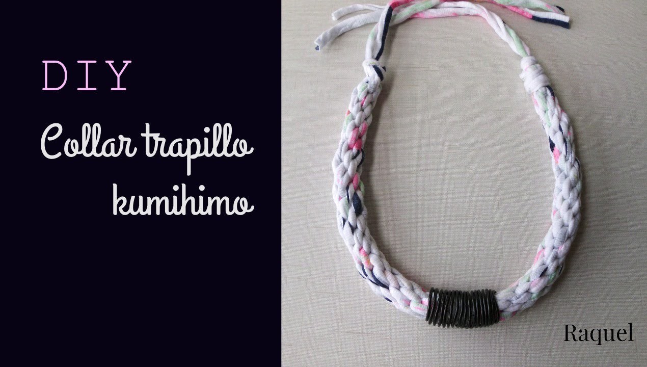 DIY Collar Trapillo Kumihimo