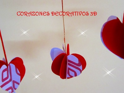 MANUALIDADES:CORAZONES DECORATIVOS 3D
