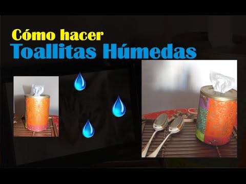 COMO HACER TOALLITAS HÚMEDAS