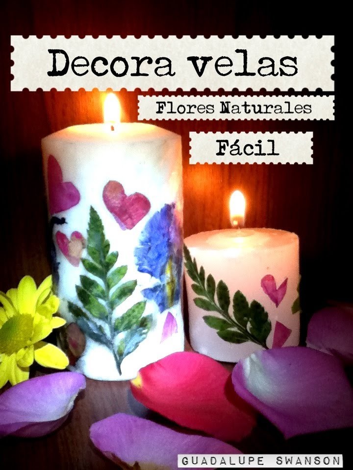 Decoración de velas con flores naturales cuchara fácil bonito regaló san Valentín Candles decorated.