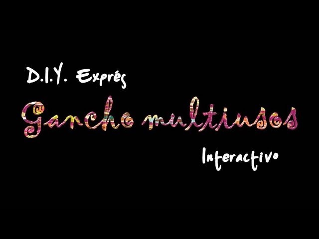 Gancho Multiusos (D.I.Y. Exprés) - Blooudland  :)
