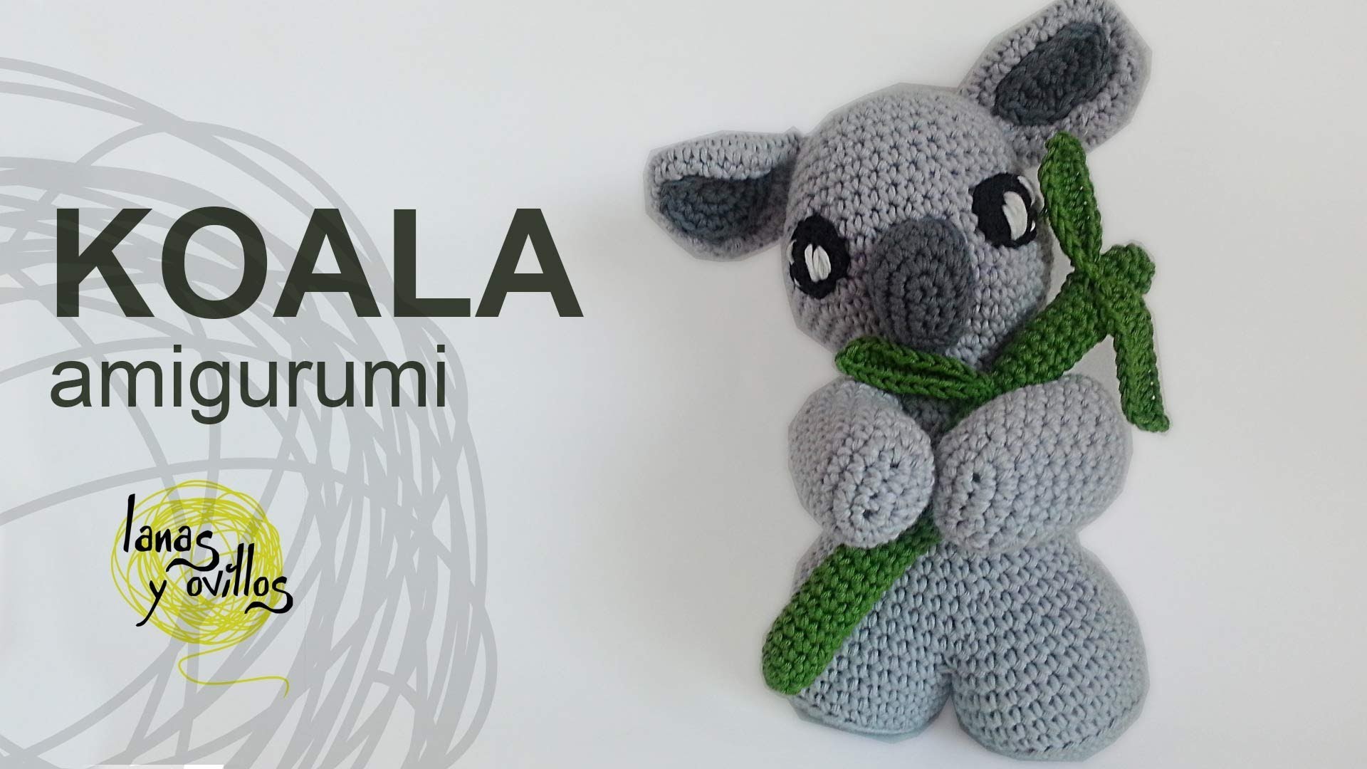 Tutorial Koala Amigurumi (English subtitles)