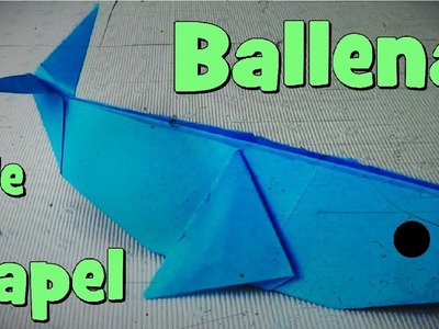 Ballena de Papel - Origami