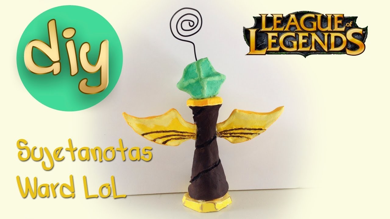 DIY League of Legends - Ward para regalar o decorar | SoyIttara