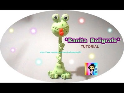 Ranita paso a paso (Boligrafo Decorado) porcelana fria - Tutorial cold pocelain Frogs